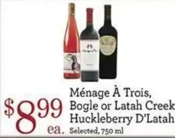 Yoke's Fresh Market Menage a Trois, Bogle or Latah Creek Huckleberry D'Latah offer