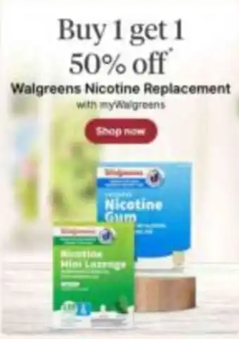 Walgreens Walgreens Nicotine Replacement offer