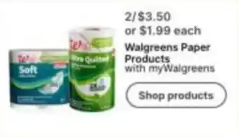 Walgreens Walgreens Paper Products offer
