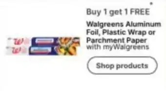 Walgreens Walgreens Aluminum Foil, Plastic Wrap or Parchment Paper offer
