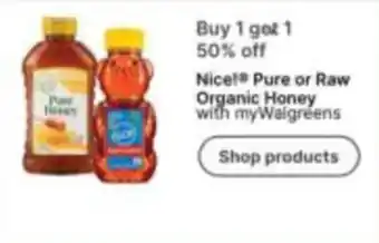 Walgreens Nice! Pure or Raw Organic Honey offer