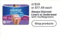 Walgreens Always Discreet Liners or Underwear offer