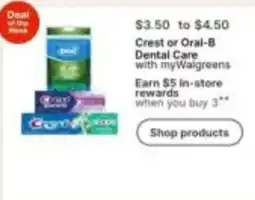 Walgreens Crest or Oral-B Dental Care offer