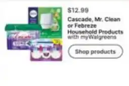 Walgreens Cascade, Mr. Clean or Febreze Household Products offer