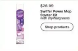 Walgreens Swiffer Power Mop Starter Kit with myWalgreens offer