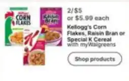 Walgreens Kellogg's Corn Flakes, Raisin Bran or Special K Cereal offer