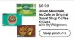 Walgreens Green Mountain, McCafe or Original Donut Shop Coffee K-Cups offer
