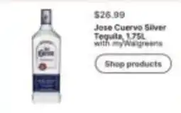 Walgreens Jose Cuervo Silver Tequila offer