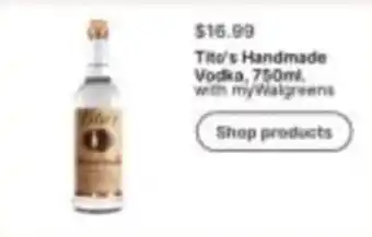 Walgreens Tito's Handmade Vodka offer