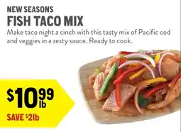 New Seasons Market New Seasons Fish Taco Mix offer