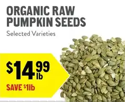 New Seasons Market Organic raw pumpkin seeds offer