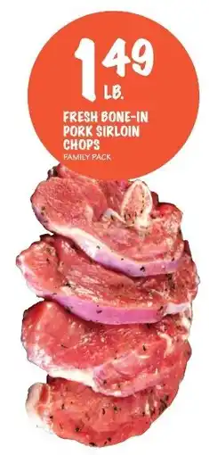 Foodarama Fresh Bone-In Pork Sirloin Chops offer