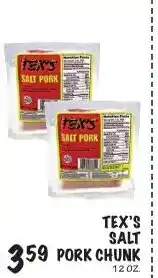 Foodarama Tex's salt pork chunk offer