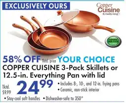 Boscov's COPPER CUISINE 3-Pack Skillets or 12.5-in. Everything Pan with lid offer