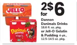 ACME Dannon Danimals Drinks 18.6 fl. oz. pkg or Jell-O Gelatin & Pudding 4.pk. 12.5-14.5 oz. pkg offer