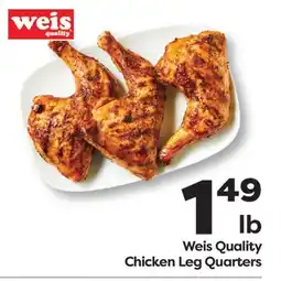 Weis Markets Weis Quality Chicken Leg Quarters offer