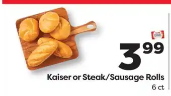 Weis Markets Kaiser or Steak/Sausage Rolls offer