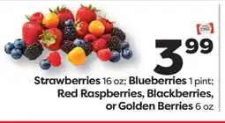 Weis Markets Strawberries 16 oz Blueberries 1 pint Red Raspberries, Blackberries, or Golden Berries 6 oz offer