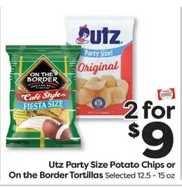 Weis Markets Utz Party Size Potato Chips or On the Border Tortillas offer