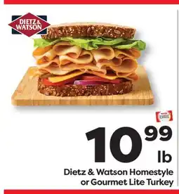 Weis Markets Dietz & Watson Homestyle or Gourmet Lite Turkey offer