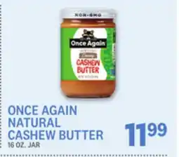 Kings Food Markets ONCE AGAIN NATURAL CASHEW BUTTER offer