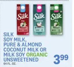 Kings Food Markets SILK SOY MILK, PURE & ALMOND COCONUT MILK OR MILK SOY ORGANIC UNSWEETENED offer