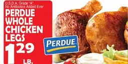 Bravo Supermarkets PERDUE WHOLE CHICKEN LEGS offer