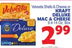 Bravo Supermarkets KRAFT DELUXE MAC & CHEESE offer
