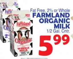 Bravo Supermarkets FARMLAND ORGANIC MILK offer