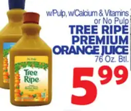 Bravo Supermarkets TREE RIPE PREMIUM ORANGE JUICE offer