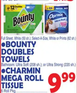Bravo Supermarkets BOUNTY DOUBLES TOWELS • CHARMIN MEGA ROLL TISSUE offer