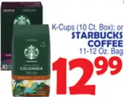 Bravo Supermarkets STARBUCKS COFFEE 11-12 Oz. Bag offer