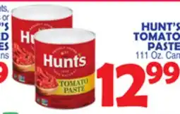 Bravo Supermarkets HUNT'S TOMATO PASTE offer