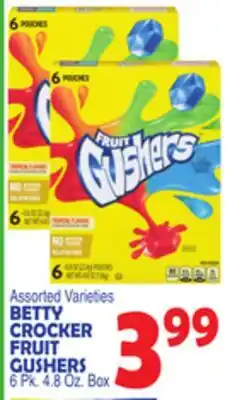 Bravo Supermarkets BETTY CROCKER FRUIT GUSHERS offer