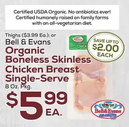 DeCicco & Sons Bell & Evans Organic Boneless Skinless Chicken Breast Single-Serve offer
