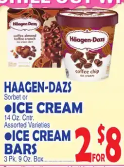 Bravo Supermarkets HAAGEN-DAZS Sorbet or Ice Cream, 14 Oz. Cntr., Ice Cream Bars, 3 Pk. 9 Oz. Box offer