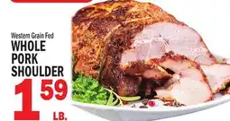 C Town WHOLE PORK SHOULDER offer