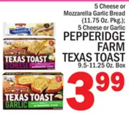 C Town PEPPERIDGE FARM TEXAS TOAST 9.5-11.25 Oz. Box offer