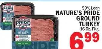 C Town NATURE'S PRIDE GROUND TURKEY offer
