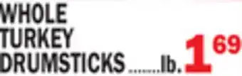 C Town WHOLE TURKEY DRUMSTICKS offer