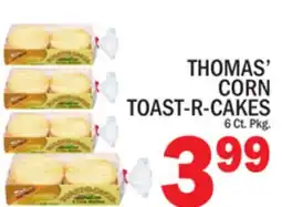 C Town THOMAS' CORN TOAST-R-CAKES offer