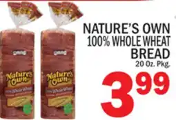 C Town NATURE'S OWN 100% WHOLE WHEAT BREAD offer