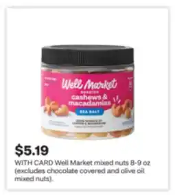 CVS Well Market mixed nuts 8-9 oz (excludes chocolate covered and olive oil mixed nuts) offer