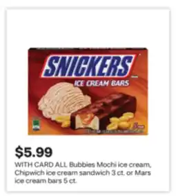 CVS Bubbies Mochi ice cream, Chipwich ice cream sandwich 3 ct. or Mars ice cream bars 5 ct offer