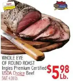 Ingles Markets Whole eye of round roast offer