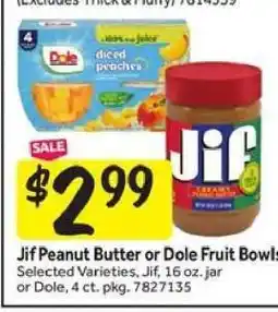 Stop&Shop Jif Peanut Butter or Dole Fruit Bowls offer