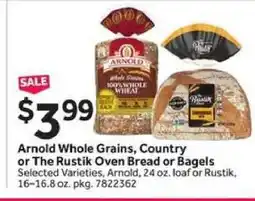 Stop&Shop Arnold Whole Grains, Country or The Rustik Oven Bread or Bagels offer