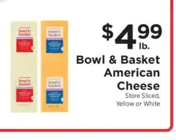 ShopRite Bowl & Basket American Cheese offer