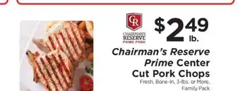 ShopRite Chairman's Reserve Prime Center Cut Pork Chops offer