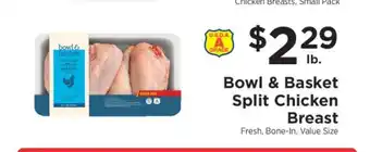 ShopRite Bowl & Basket Split Chicken Breast offer